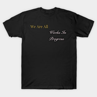 We Are All T-Shirt